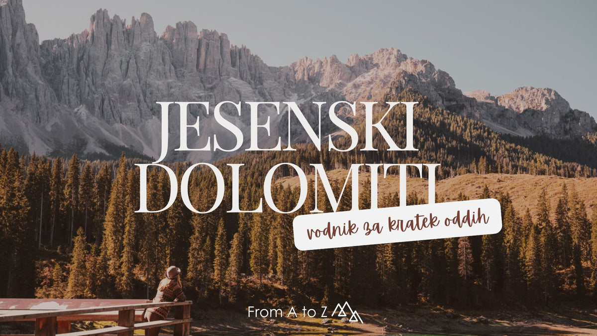 Jesenski Dolomiti - fotovodnik za popoln izlet